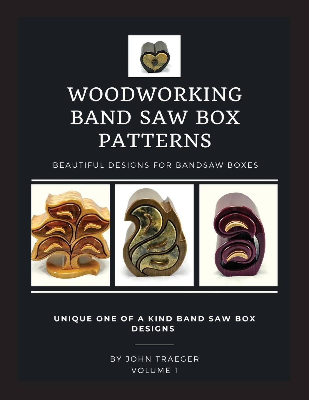 Cover: 9781735296104 | Woodworking Band Saw Box Patterns | John Traeger | Taschenbuch | 2020