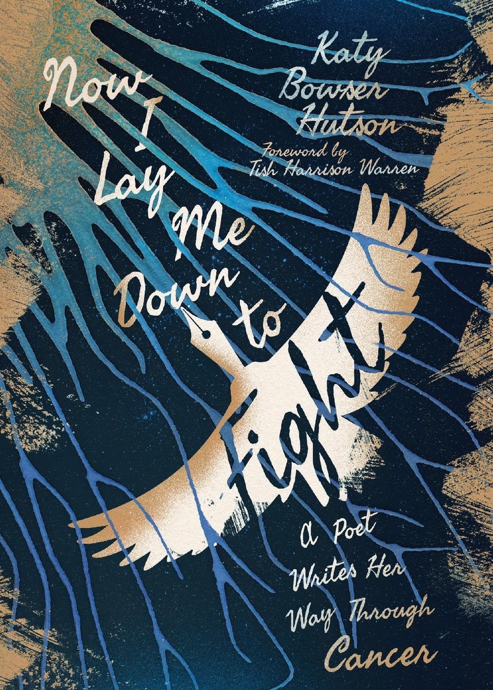Cover: 9781514007990 | Now I Lay Me Down to Fight | A Poet Writes Her Way Through Cancer