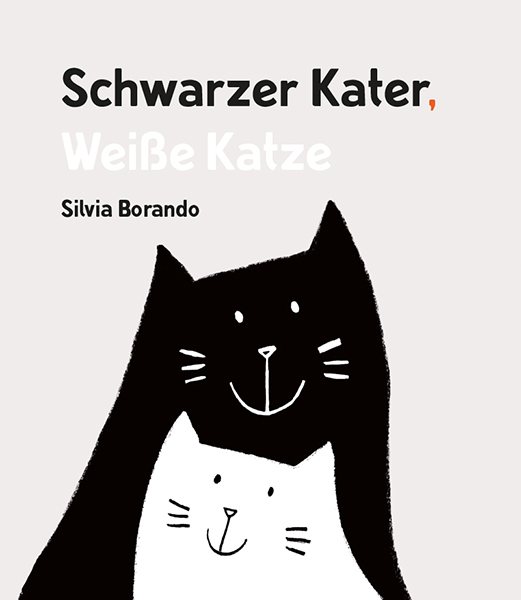 Cover: 9783772529221 | Schwarzer Kater, Weiße Katze | Silvia Borando | Buch | 48 S. | Deutsch