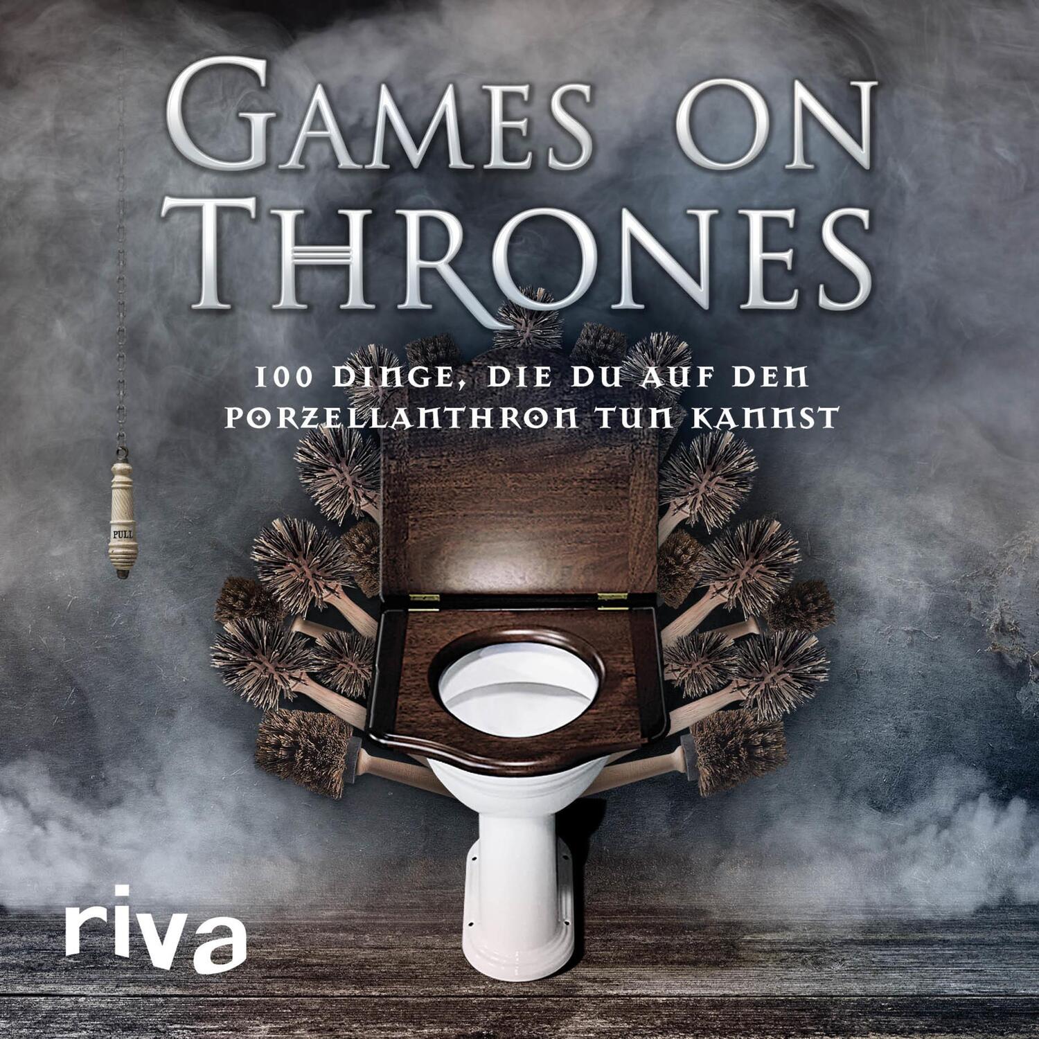 Cover: 9783868838848 | Games on Thrones | 100 Dinge, die du auf dem Porzellanthron tun kannst