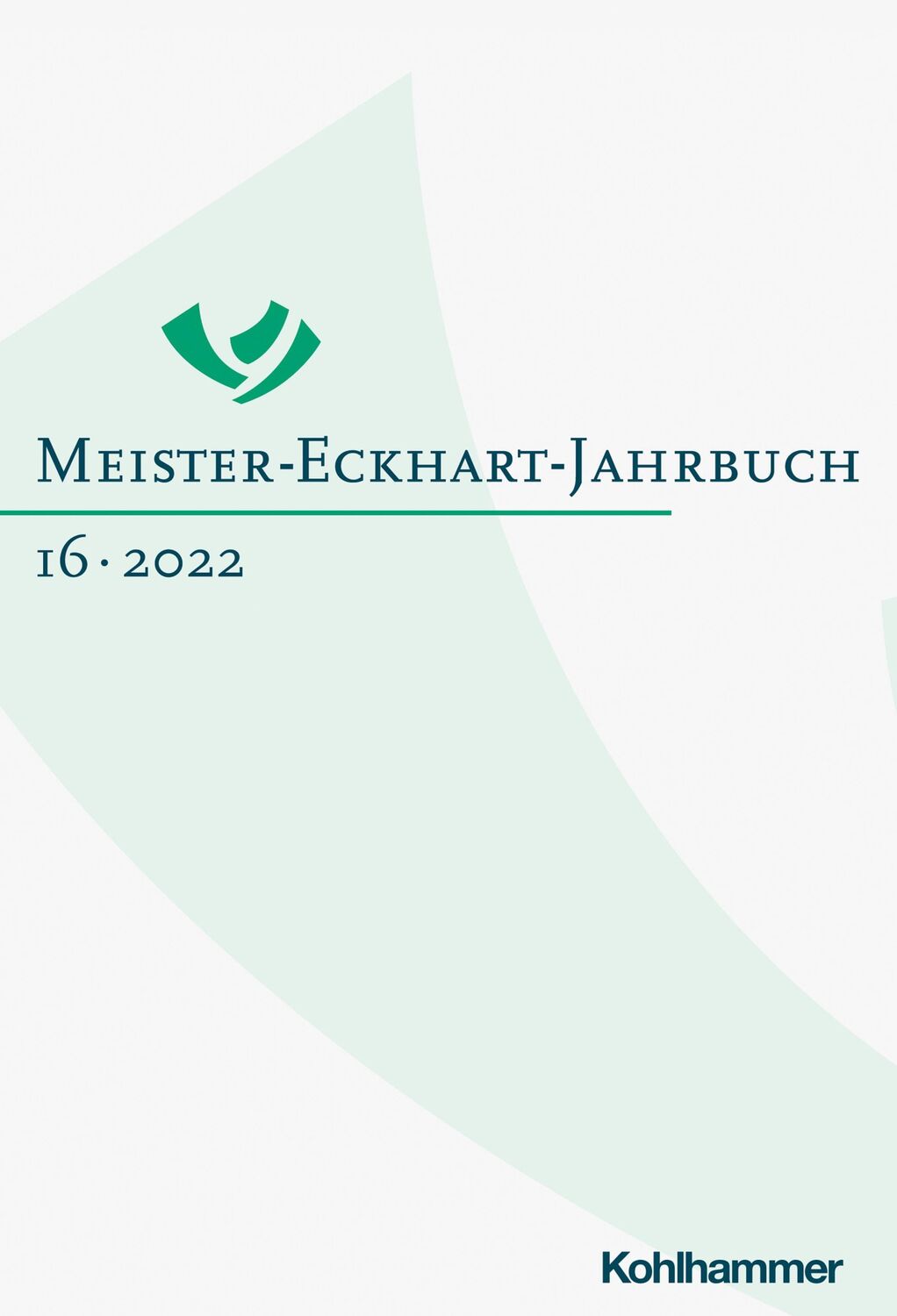 Cover: 9783170413337 | Meister-Eckhart-Jahrbuch Band 16 (2022) | Freimut Löser (u. a.) | Buch