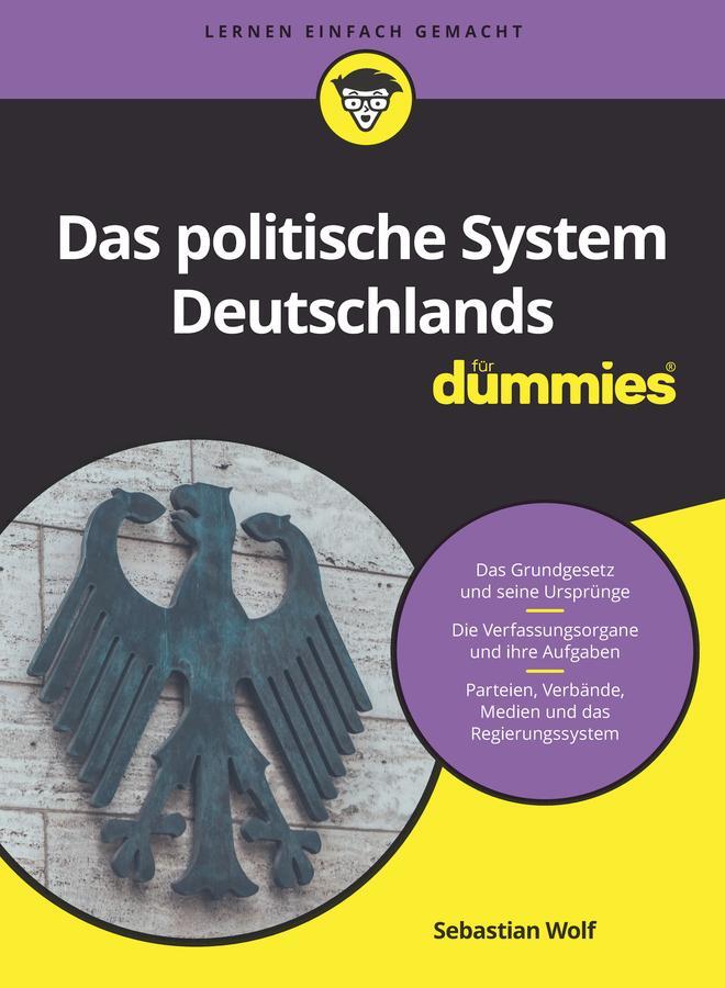 Cover: 9783527713585 | Das politische System Deutschlands für Dummies | Sebastian Wolf | Buch
