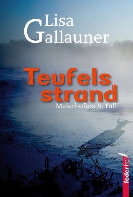 Cover: 9783902784568 | Teufelsstrand | Meierhofers 5. Fall | Lisa Gallauner | Taschenbuch