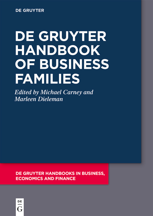 Cover: 9783110727814 | De Gruyter Handbook of Business Families | Michael Carney (u. a.)