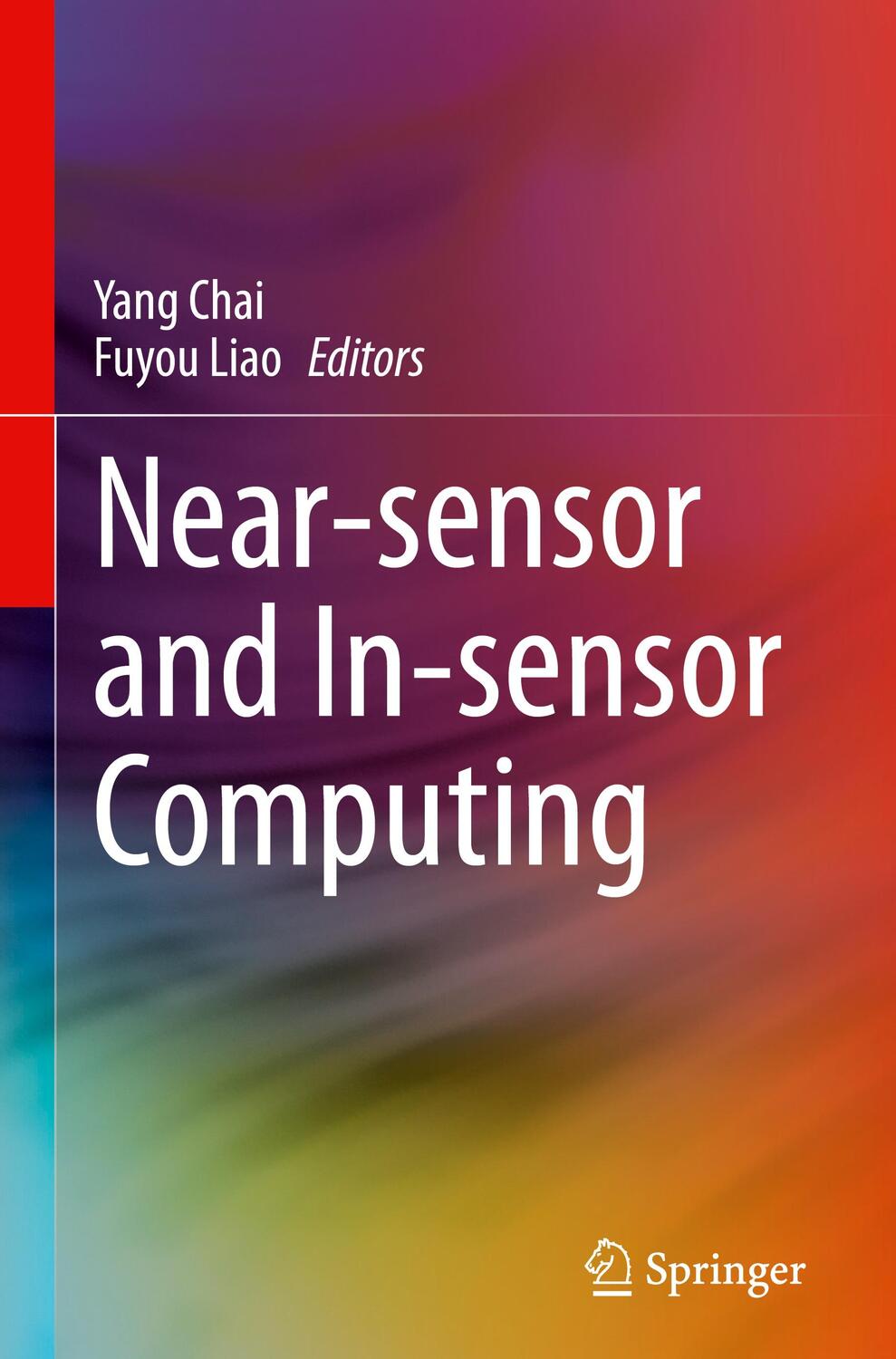 Cover: 9783031115059 | Near-sensor and In-sensor Computing | Fuyou Liao (u. a.) | Buch | V