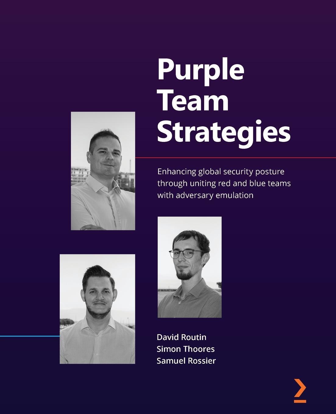 Cover: 9781801074292 | Purple Team Strategies | David Routin (u. a.) | Taschenbuch | Englisch