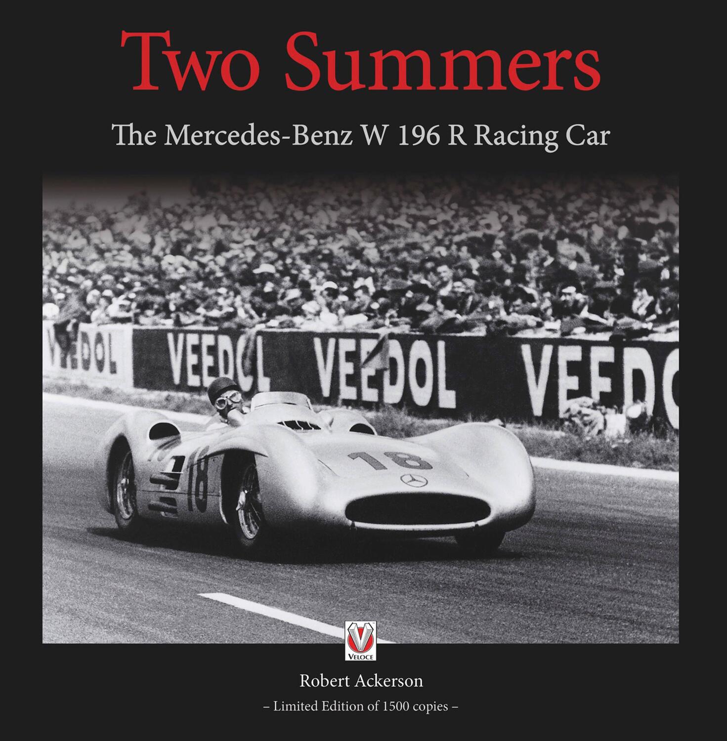 Cover: 9781845847517 | Two Summers: The Mercedes-Benz W 196 R Racing Car - Limited Edition...