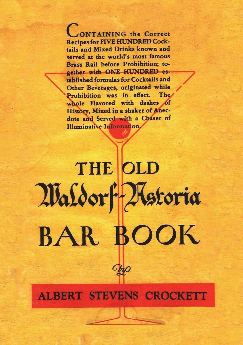 Cover: 9781640321243 | The Old Waldorf Astoria Bar Book 1935 Reprint | Crockett | Taschenbuch