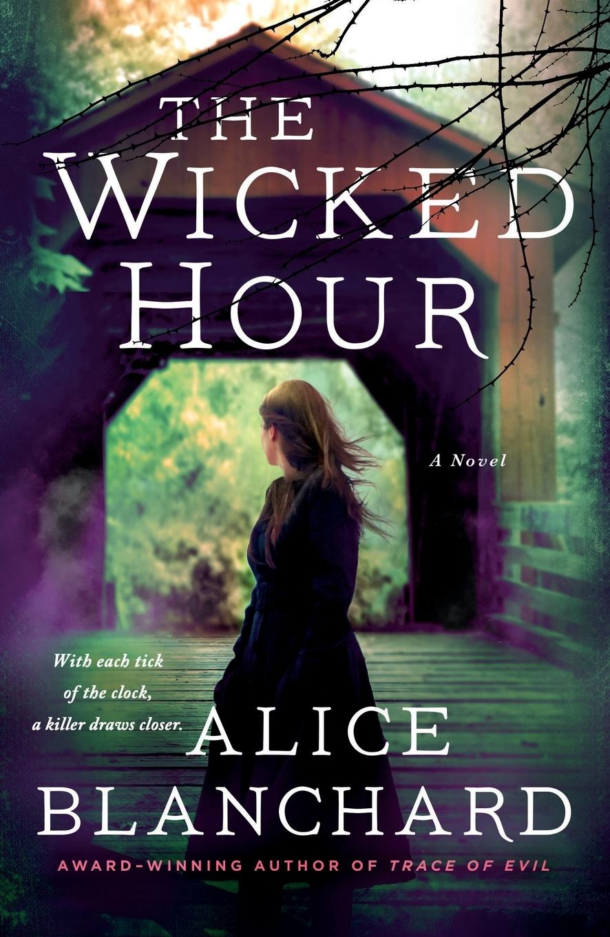 Cover: 9781250771131 | Wicked Hour | Alice Blanchard | Taschenbuch | Englisch | 2021