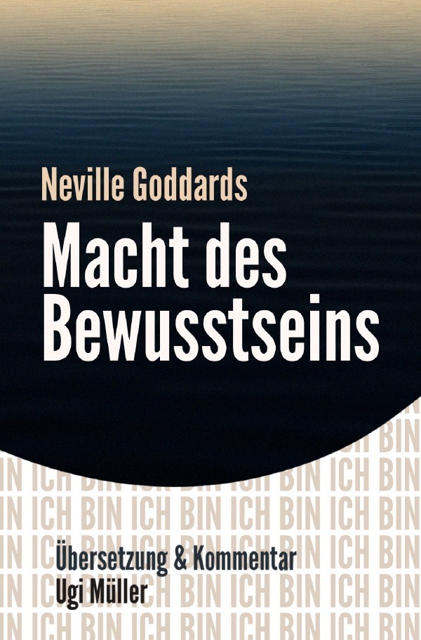 Cover: 9783750206670 | Neville Goddards Macht des Bewusstseins | Das Gesetz der Annahme