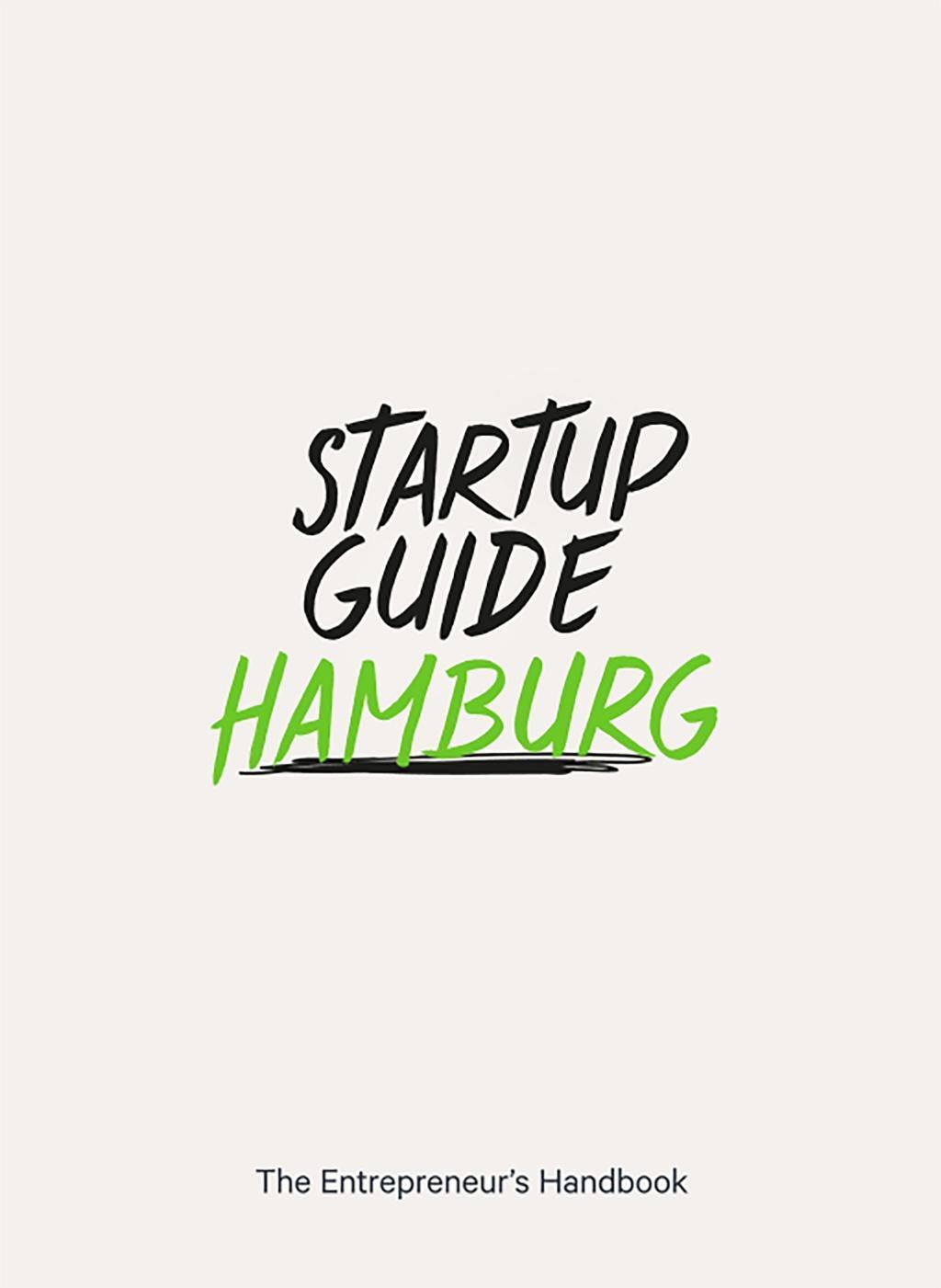 Cover: 9783947624027 | Startup Guide Hamburg | The Entrepreneur's Handbook | Taschenbuch