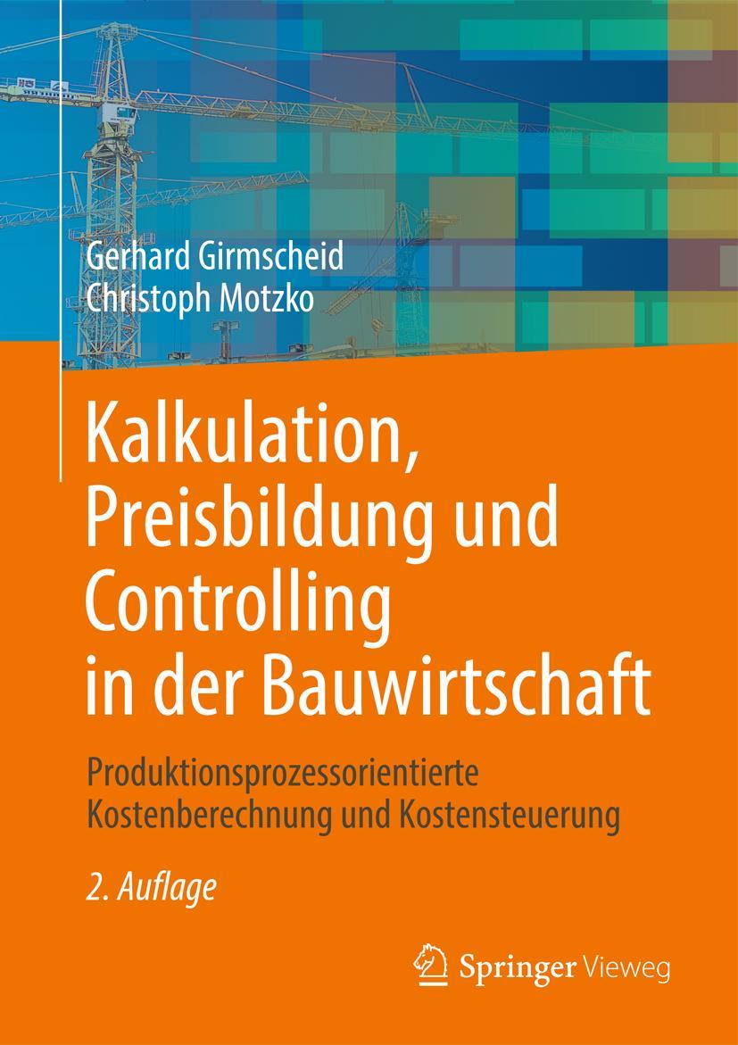 Cover: 9783642366369 | Kalkulation, Preisbildung und Controlling in der Bauwirtschaft | Buch