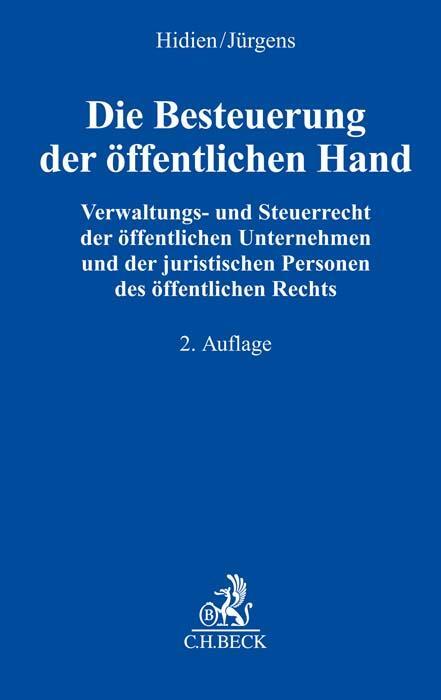 Cover: 9783406795695 | Die Besteuerung der öffentlichen Hand | Jürgen W. Hidien (u. a.)