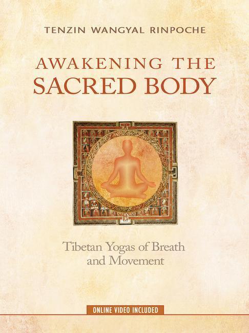 Cover: 9781401955540 | Awakening the Sacred Body | Tibetan Yogas of Breath and Movement