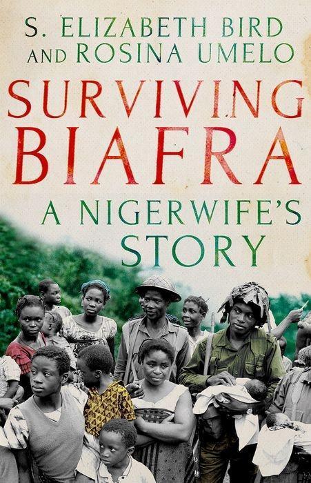 Cover: 9781849049580 | Surviving Biafra | A Nigerwife's Story | Elizabeth S. Bird (u. a.)