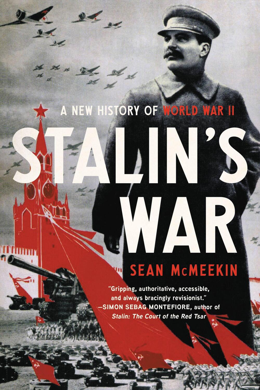 Cover: 9781541672789 | Stalin's War | A New History of World War II | Sean McMeekin | Buch