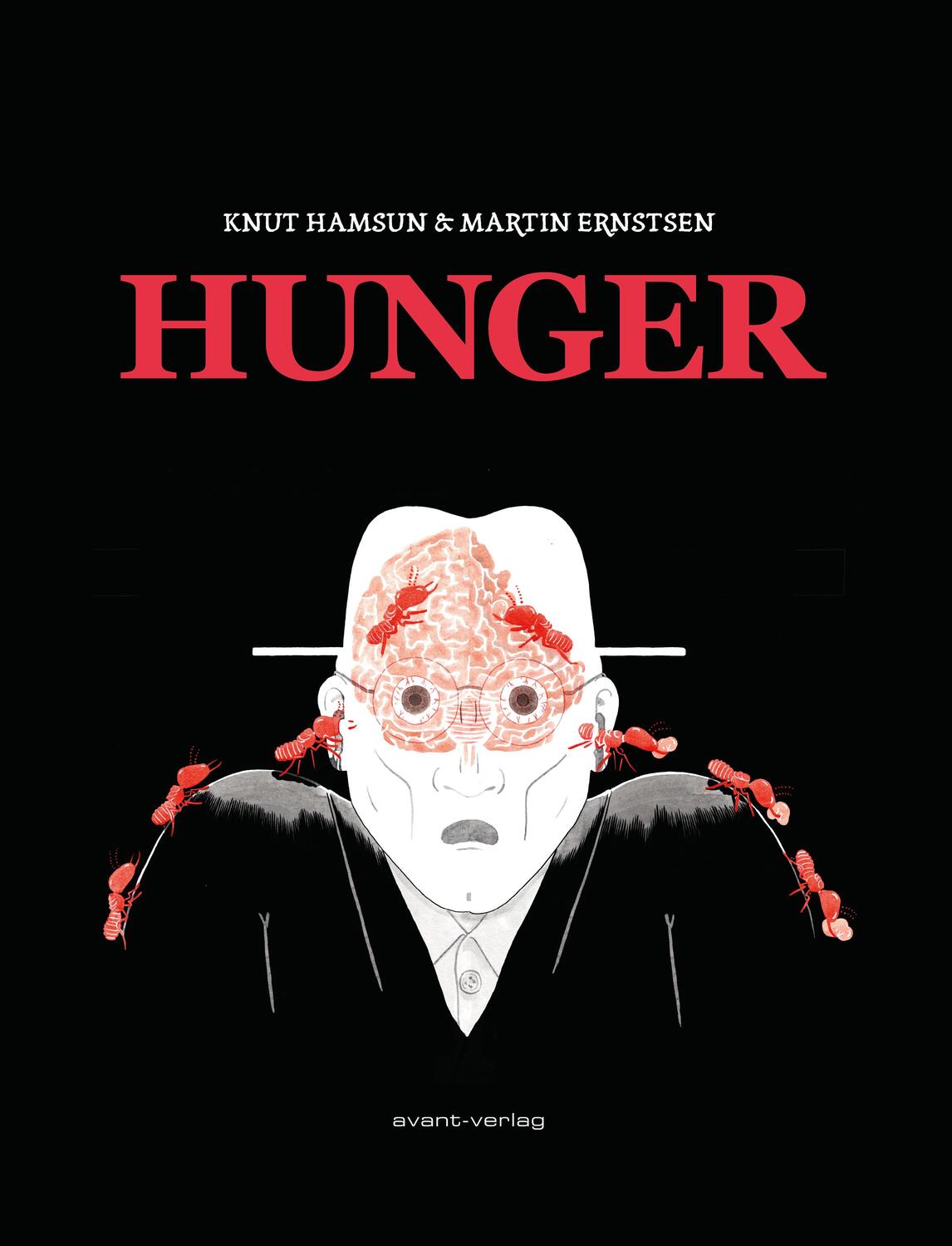 Cover: 9783964450166 | Hunger | Nach dem Roman von Knut Hamsun | Martin Ernstsen | Buch