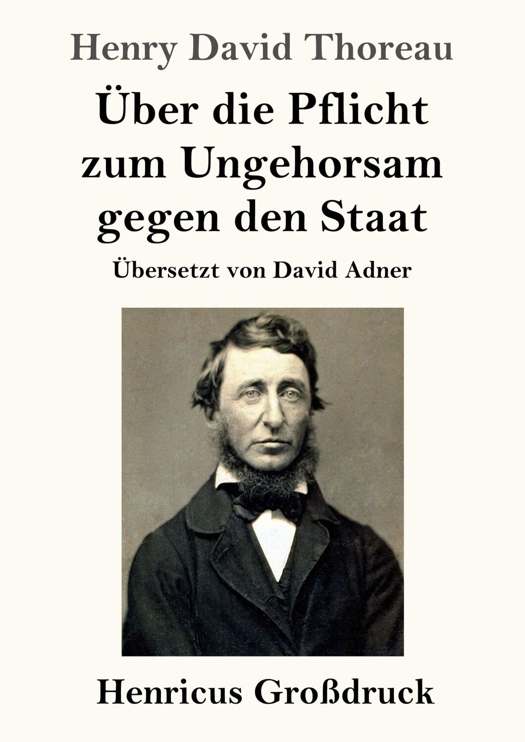 Cover: 9783847826361 | Über die Pflicht zum Ungehorsam gegen den Staat (Großdruck) | Thoreau