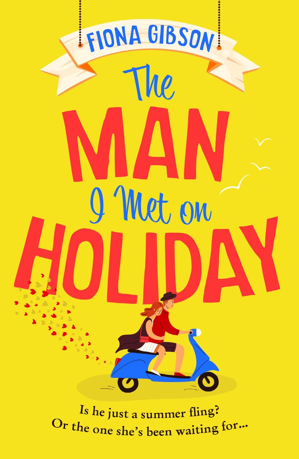 Cover: 9780008494414 | The Man I Met on Holiday | Fiona Gibson | Taschenbuch | Englisch