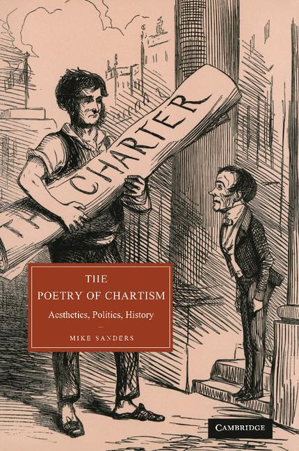 Cover: 9781107403932 | The Poetry of Chartism | Aesthetics, Politics, History | Mike Sanders