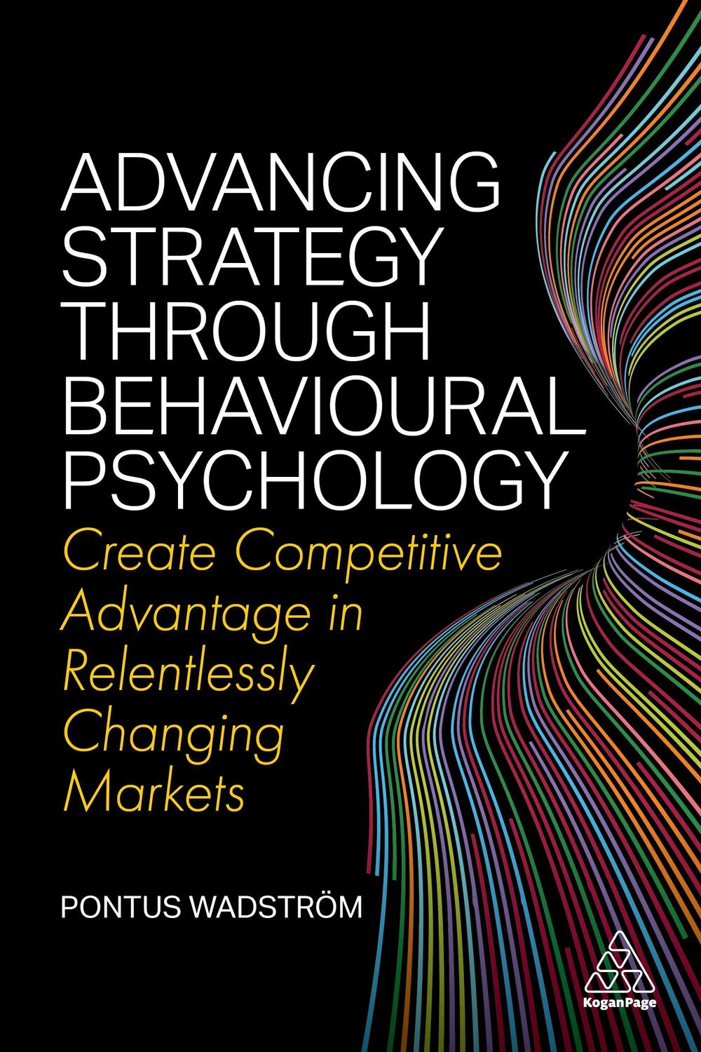 Cover: 9781398604827 | Advancing Strategy Through Behavioural Psychology: Create...