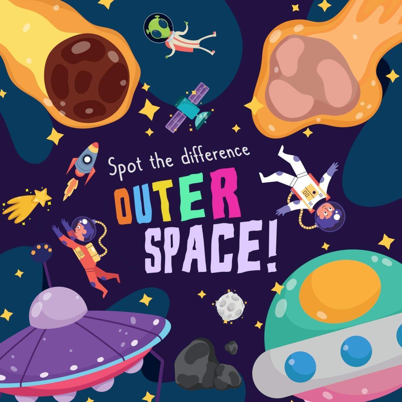Cover: 9781914047176 | Spot the Difference - Outer Space! | Webber Books | Taschenbuch | 2022