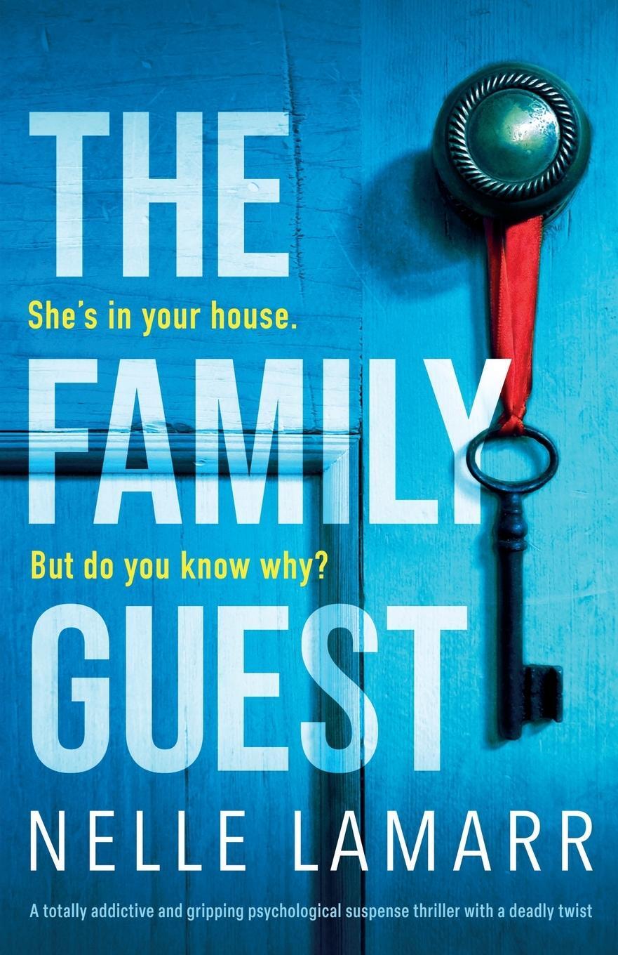 Cover: 9781837906871 | The Family Guest | Nelle Lamarr | Taschenbuch | Paperback | Englisch