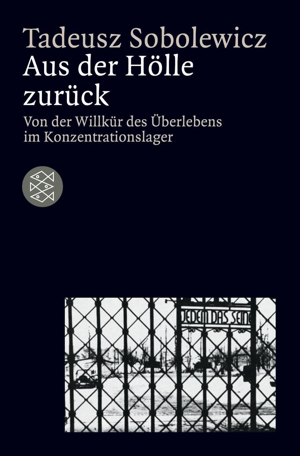 Cover: 9783596141791 | Aus der Hölle zurück | Tadeusz Sobolewicz | Taschenbuch | Paperback
