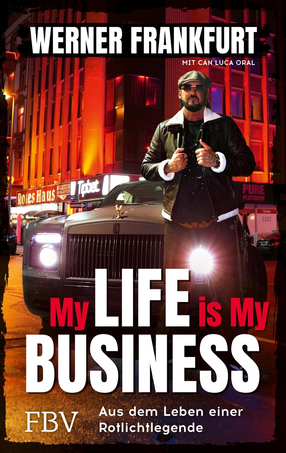 Cover: 9783959726283 | My Life is My Business | Aus dem Leben einer Rotlichtlegende | Buch