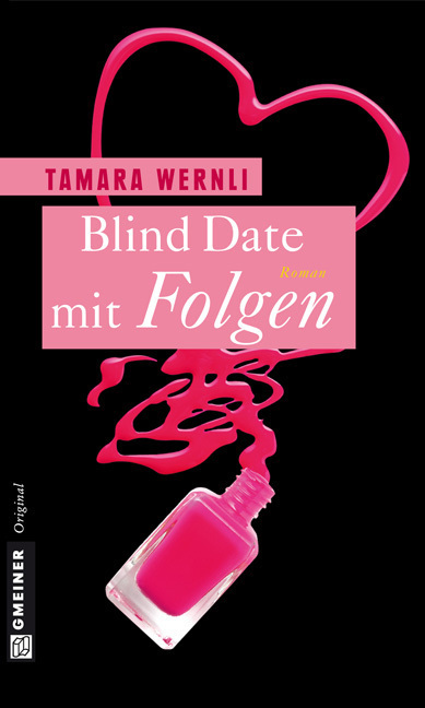 Cover: 9783839212035 | Blind Date mit Folgen | Roman | Tamara Wernli | Taschenbuch | 326 S.