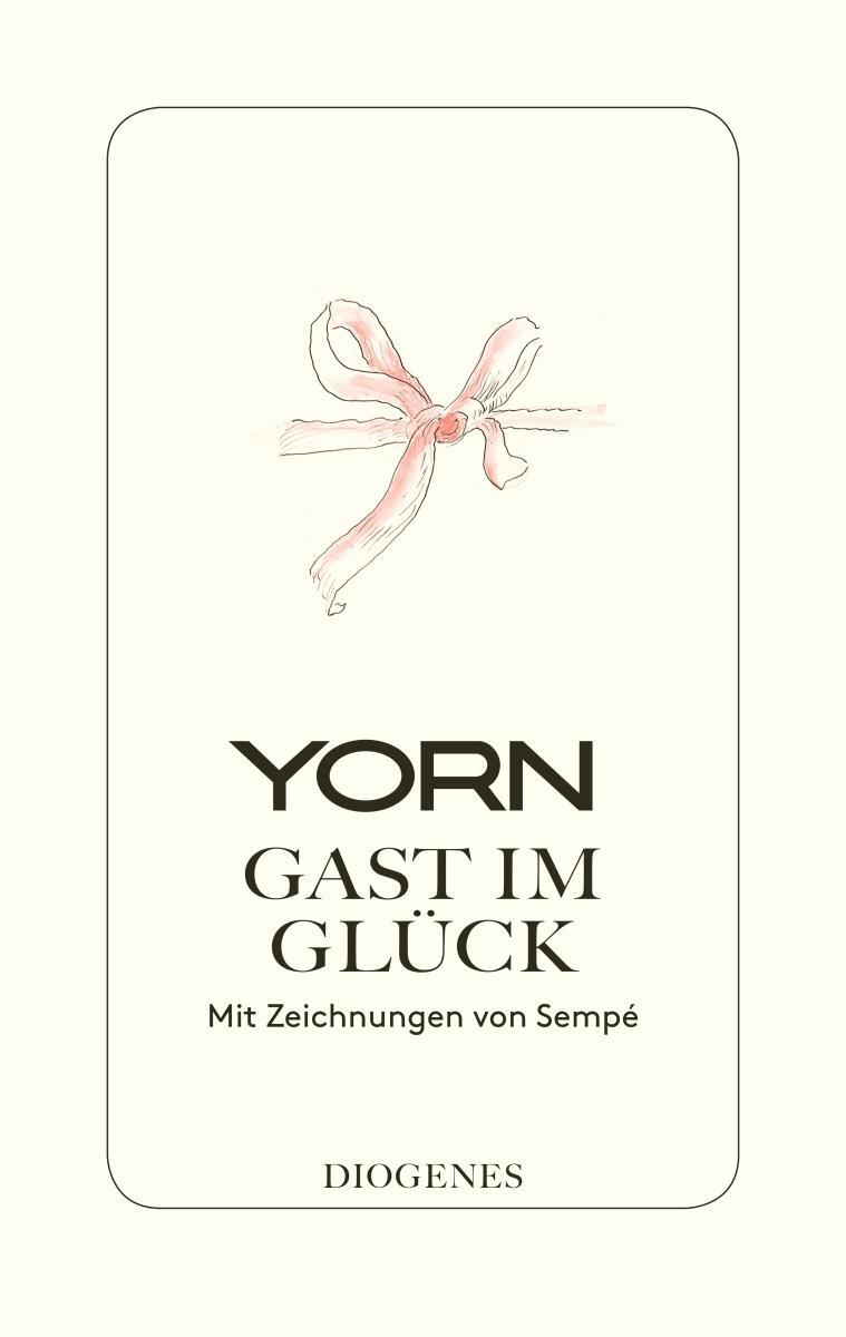Cover: 9783257070880 | Gast im Glück | Mit Zeichnungen von Sempé | Yorn | Buch | 199 S.
