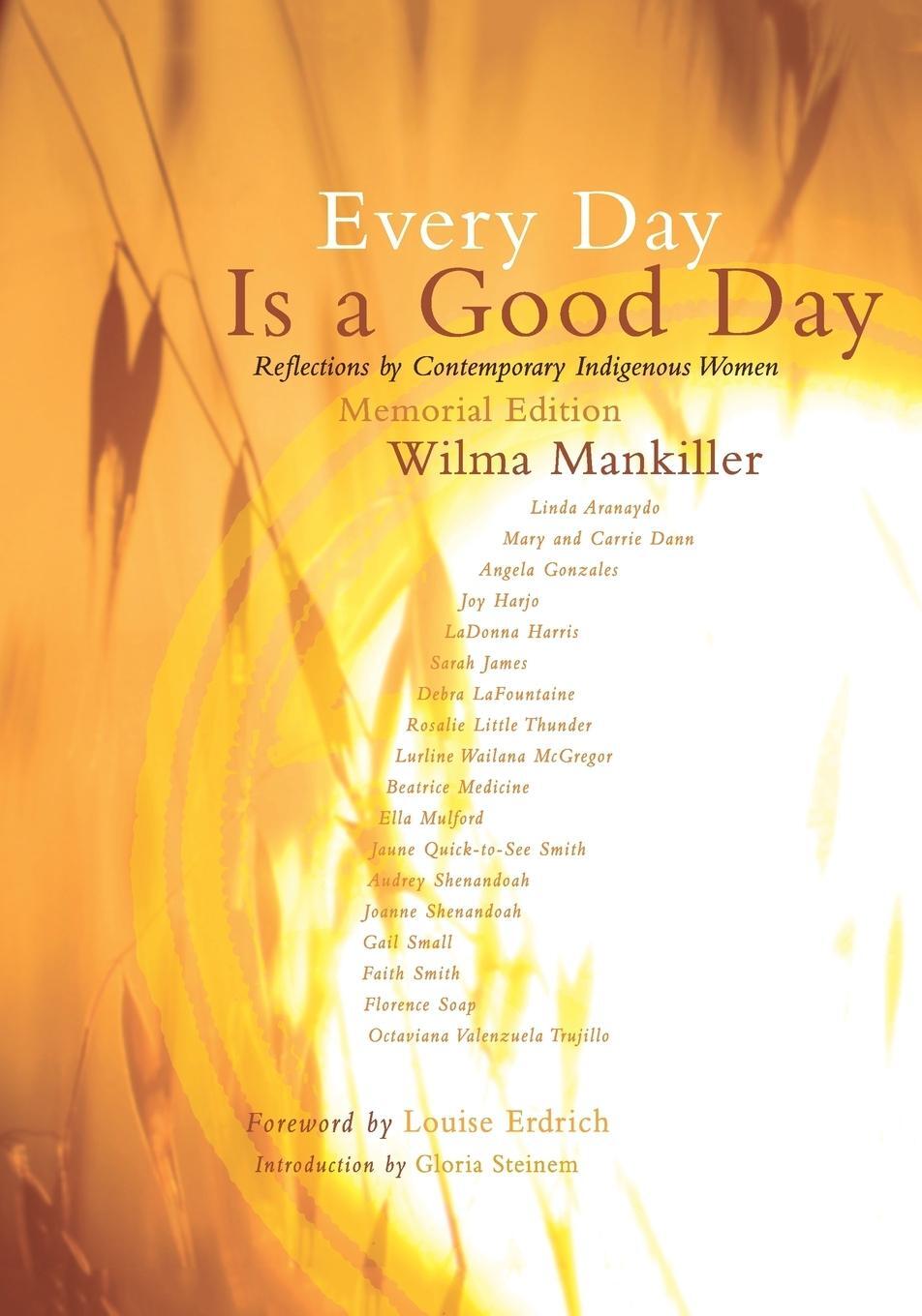 Cover: 9781555916916 | Every Day Is a Good Day | Wilma Mankiller | Taschenbuch | Englisch