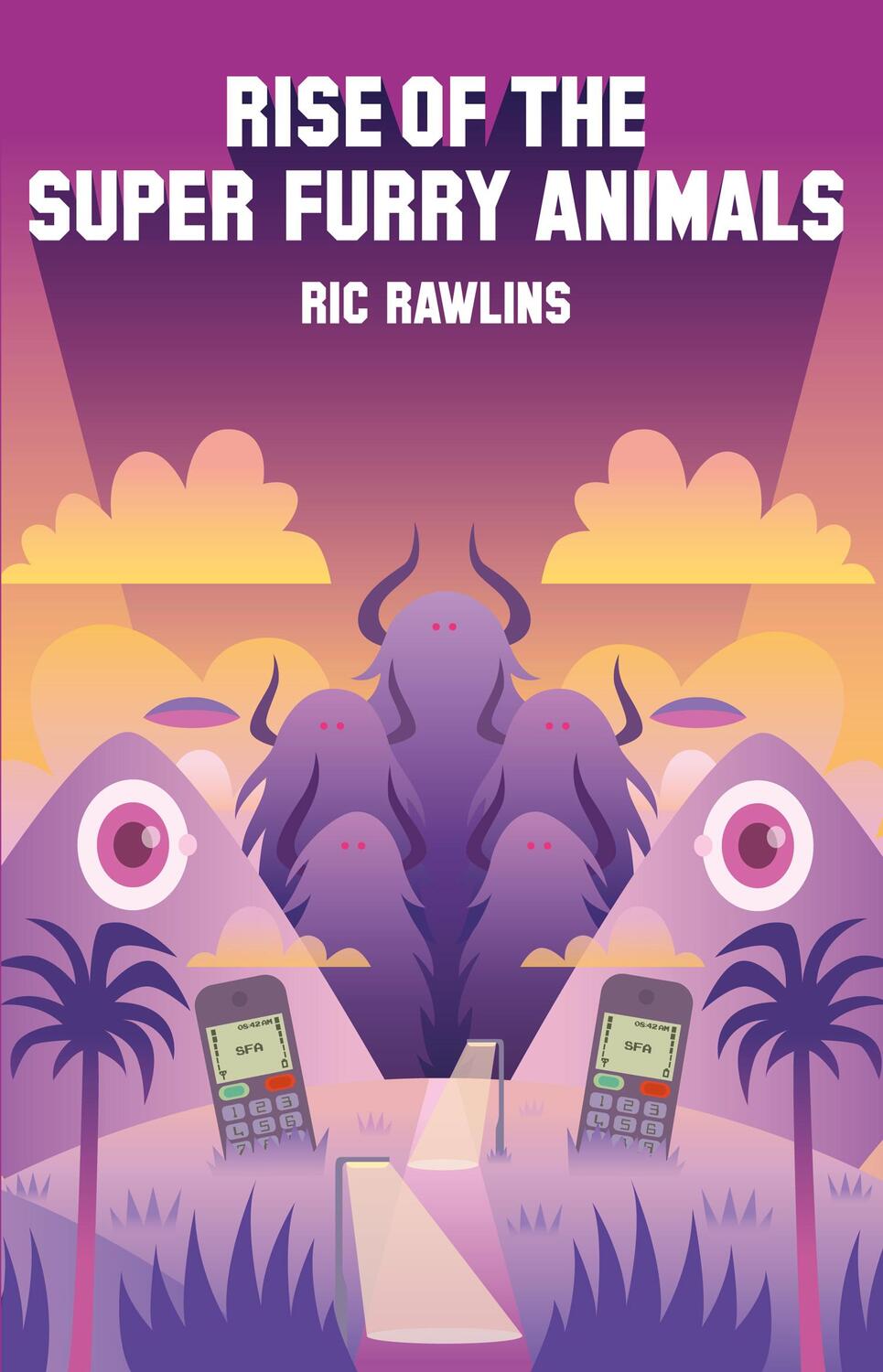 Cover: 9780008105235 | Rise of The Super Furry Animals | Ric Rawlins | Taschenbuch | Englisch