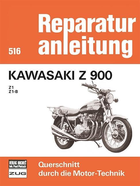 Cover: 9783716813478 | Kawasaki Z 900 - Z1 / Z1B | Taschenbuch | Reparaturanleitungen | 2013