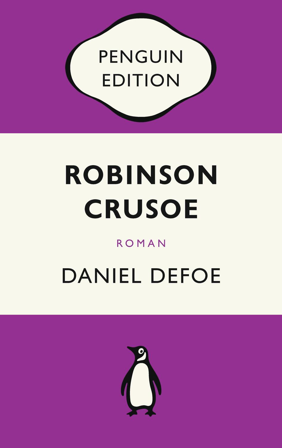 Cover: 9783328108610 | Robinson Crusoe | Daniel Defoe | Taschenbuch | Penguin Edition | 2022