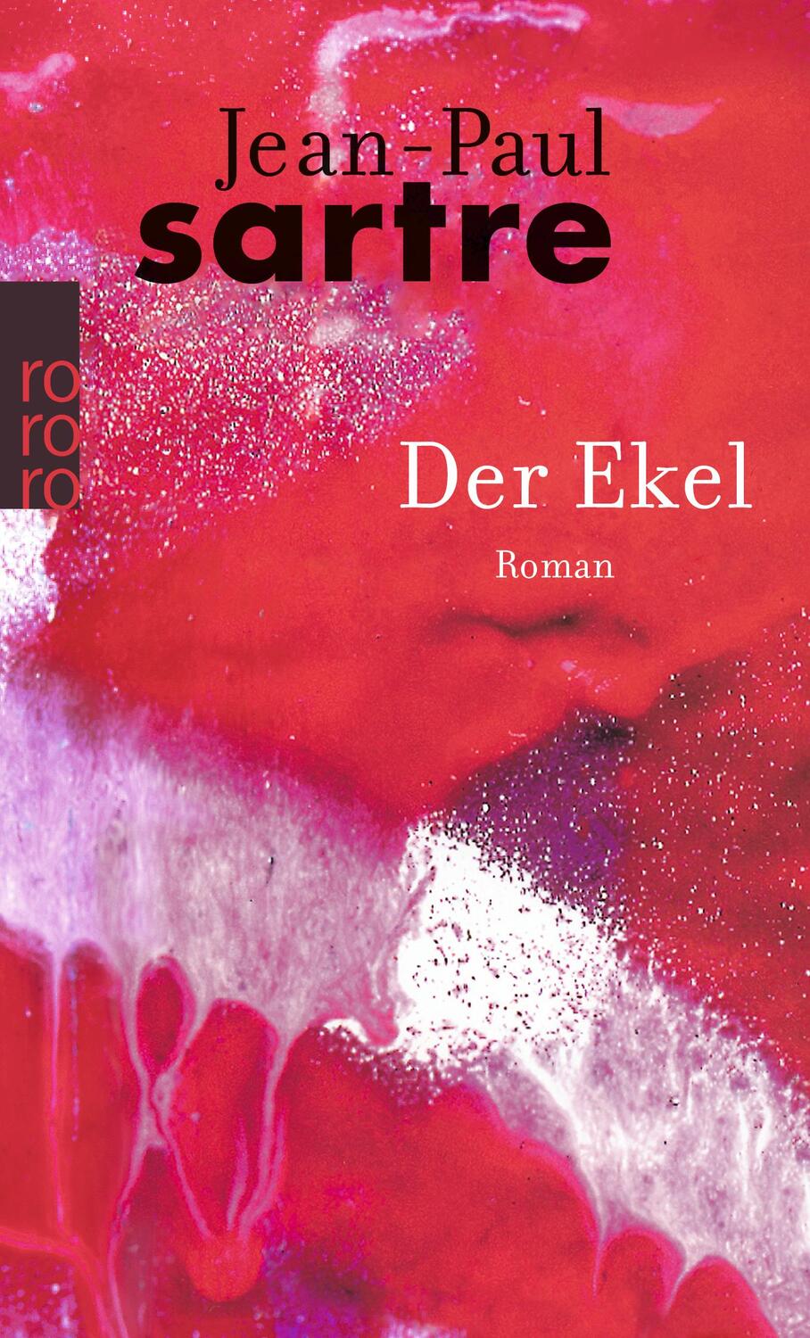 Cover: 9783499105814 | Der Ekel | Jean-Paul Sartre | Taschenbuch | 352 S. | Deutsch | 2001