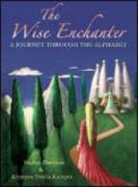 Cover: 9780880105620 | The Wise Enchanter | A Journey Through the Alphabet | Shelley Davidow