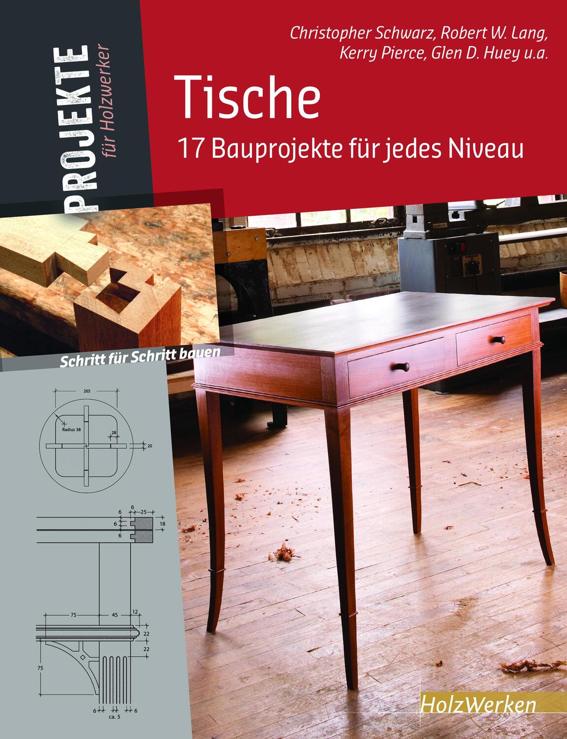 Cover: 9783866302211 | Tische | 17 Bauprojekte für jedes Niveau | Christopher Schwarz (u. a.)