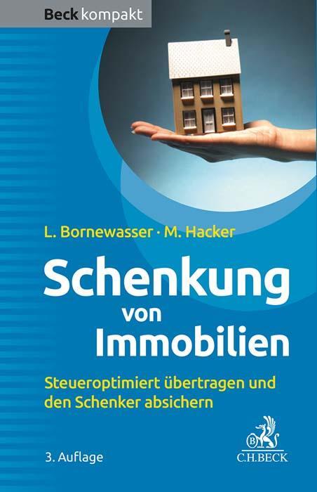 Cover: 9783406808913 | Schenkung von Immobilien | Ludger Bornewasser (u. a.) | Taschenbuch