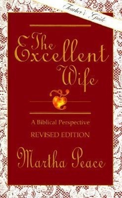 Cover: 9781885904157 | The Excellent Wife | Martha Peace | Taschenbuch | Englisch | 1997