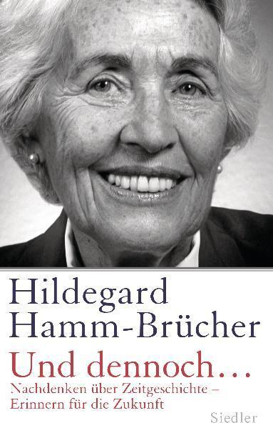 Cover: 9783886809851 | Und dennoch... | Hildegard Hamm-Brücher | Buch | Deutsch | 2011