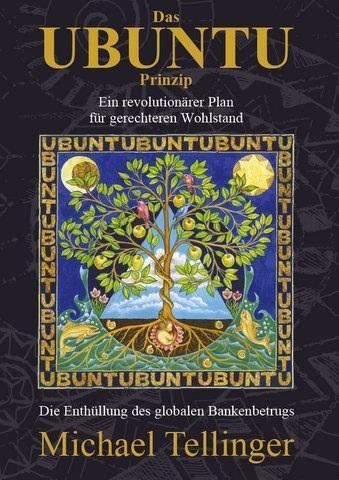 Cover: 9783943413120 | Das Ubuntu Prinzip | Michael Tellinger | Taschenbuch | 392 S. | 2014