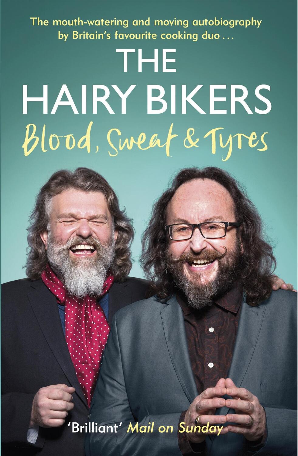 Cover: 9781474601429 | The Hairy Bikers Blood, Sweat and Tyres | The Autobiography | Bikers