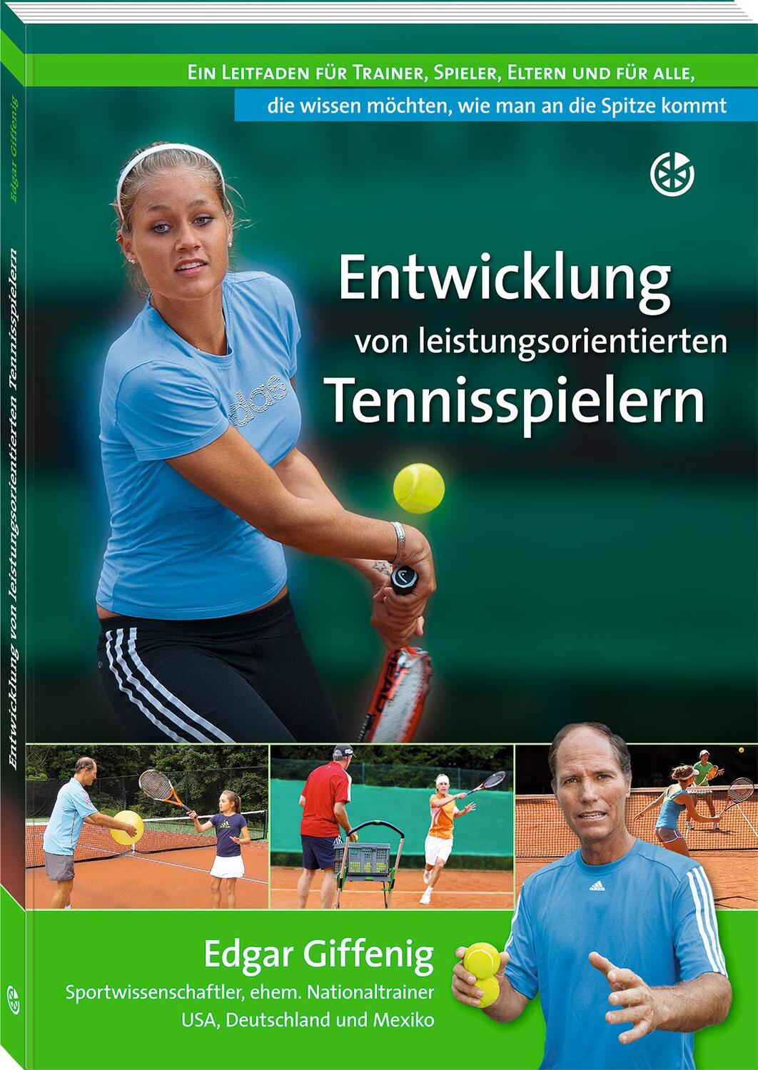 Cover: 9783964160492 | Entwicklung von leistungsorientierten Tennisspielern | Edgar Giffenig