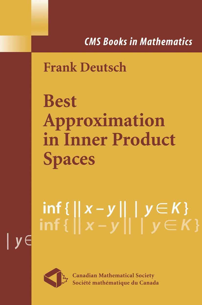 Cover: 9780387951560 | Best Approximation in Inner Product Spaces | Frank R. Deutsch | Buch