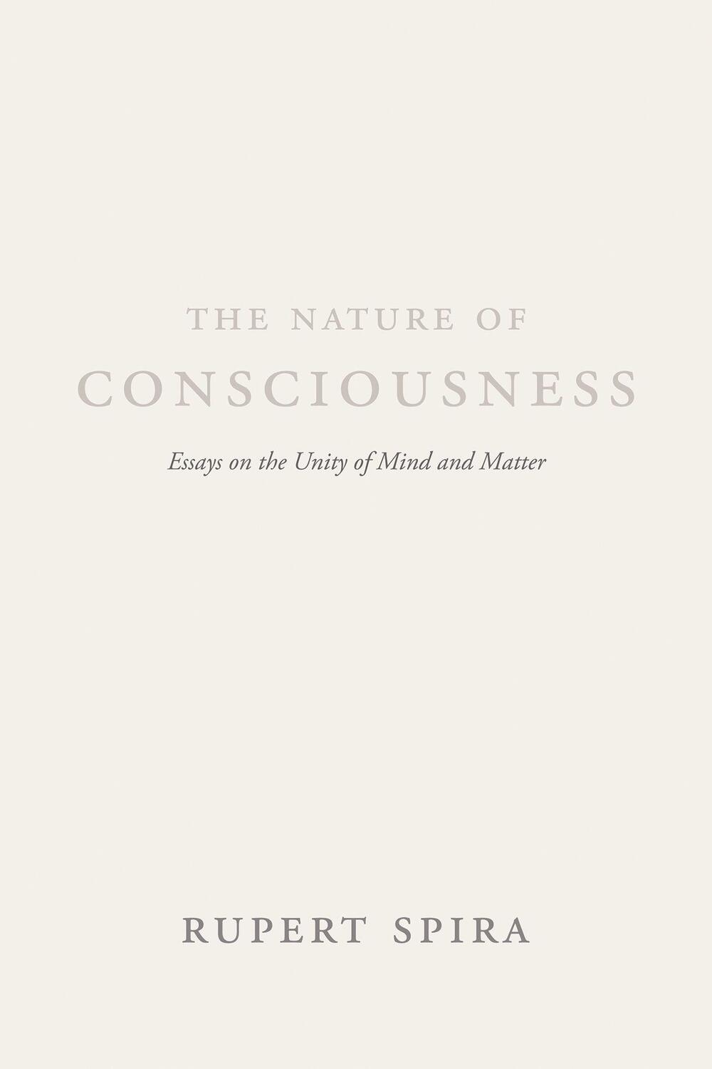 Cover: 9781684030002 | The Nature of Consciousness | Essays on the Unity of Mind and Matter