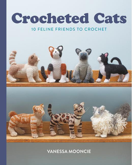 Cover: 9781784946517 | Crocheted Cats | 10 Feline Friends to Crochet | Vanessa Mooncie | Buch