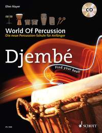 Cover: 9790001175487 | World Of Percussion: Djembe | Ellen Mayer | Schott PRO line | Deutsch