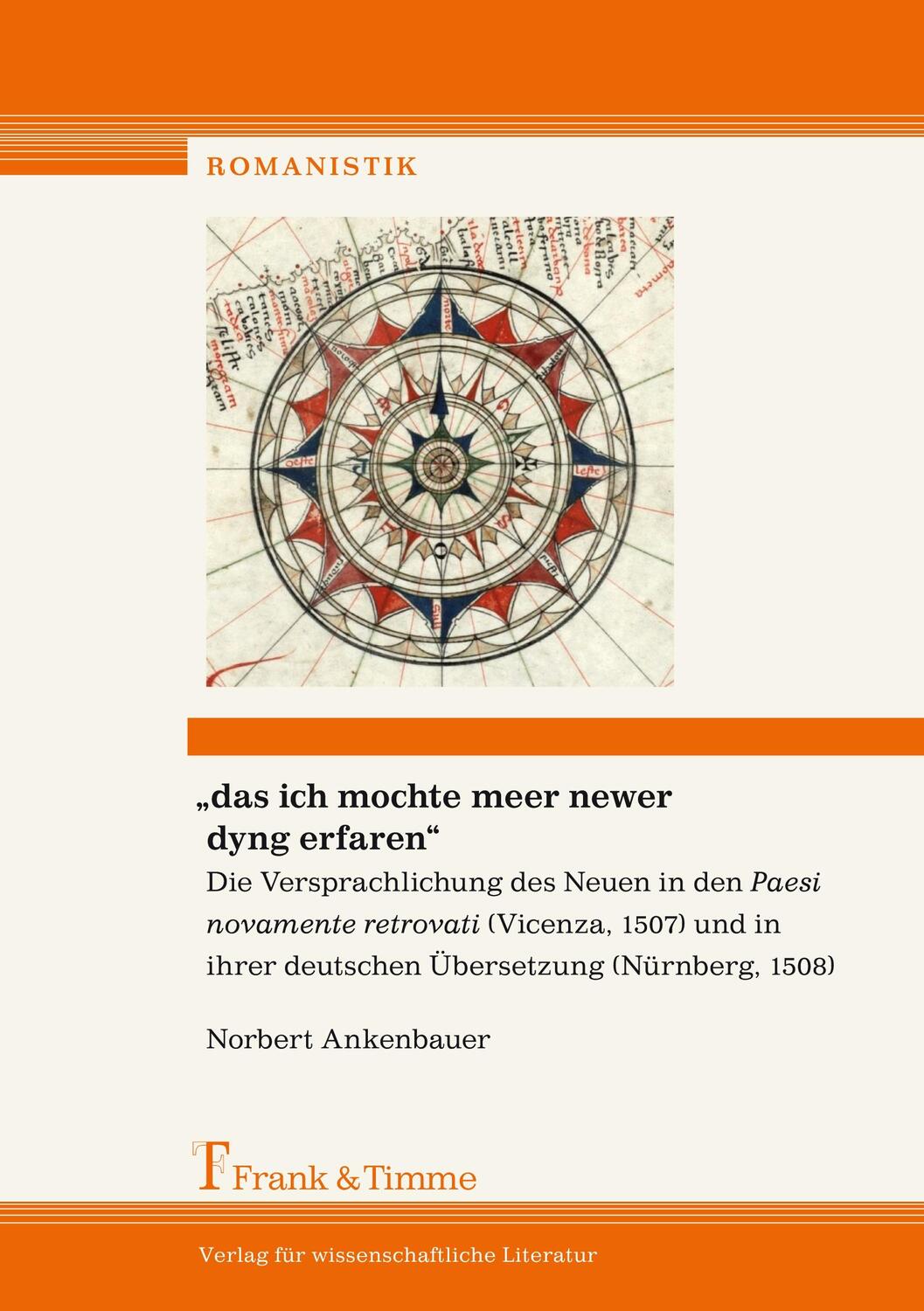 Cover: 9783865963109 | "das ich mochte meer newer dyng erfaren". | Norbert Ankenbauer | Buch