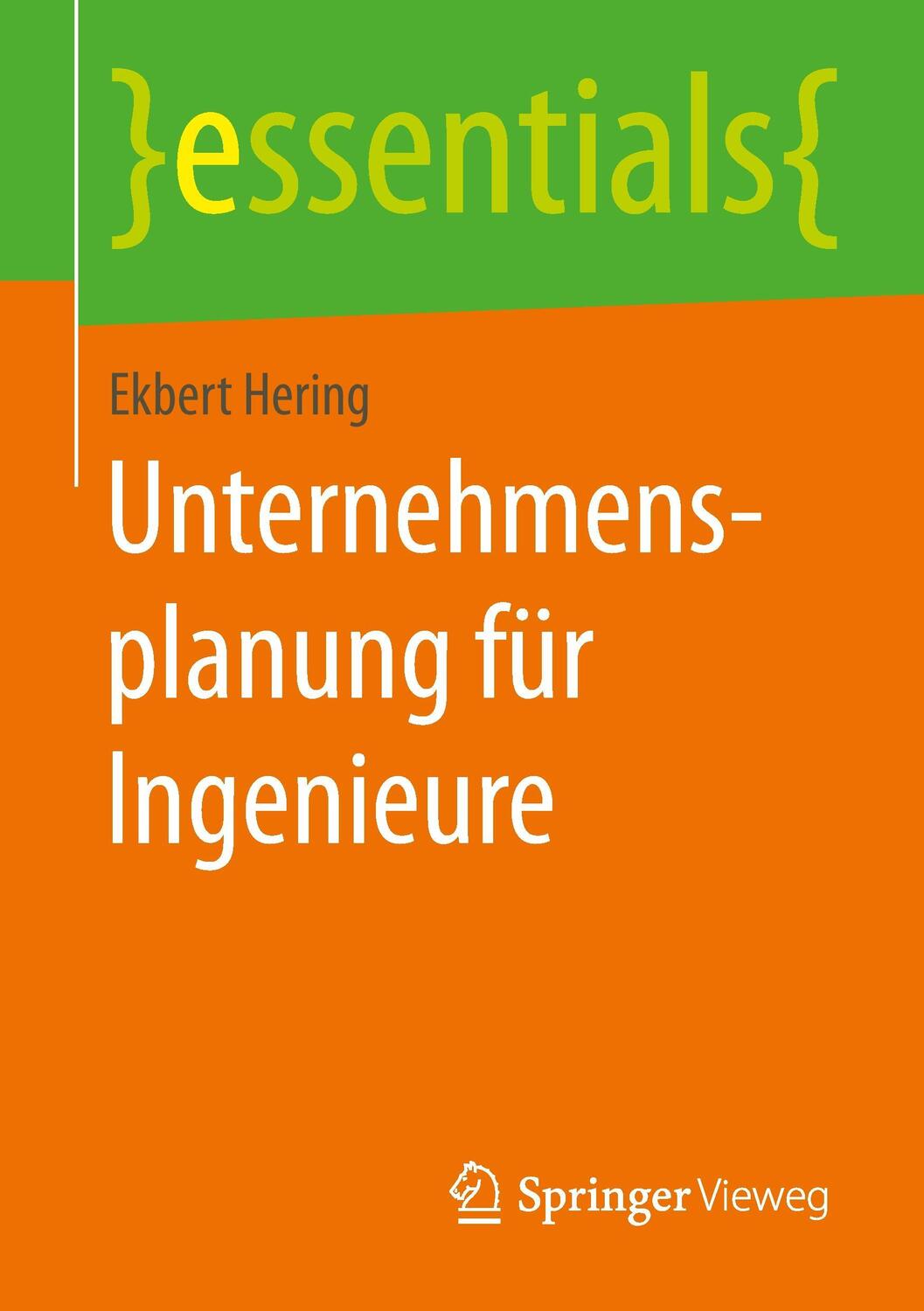 Cover: 9783658084356 | Unternehmensplanung für Ingenieure | Ekbert Hering | Taschenbuch